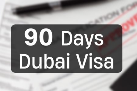 90 Days Dubai Visa