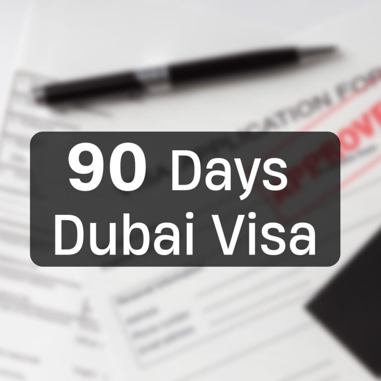 90 Days Dubai Visa