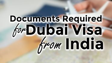 Documents Required for Dubai Visa from India