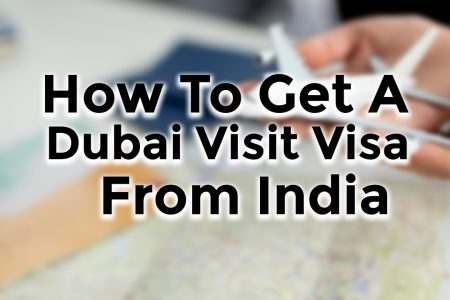 How to get a Dubai Visit Visa from India