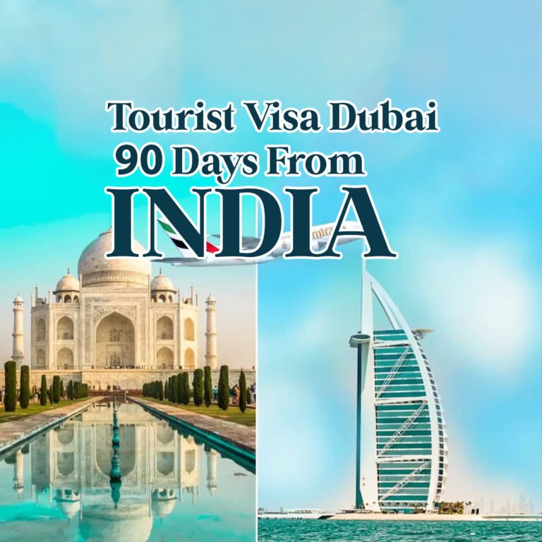 Tourist Visa Dubai 90 Days from India